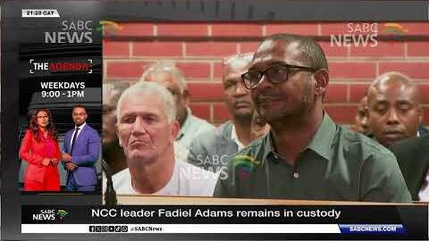 NCC leader Fadiel Adams remains in custody