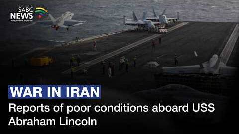 War on Iran | Reports of poor conditions aboard USS Abraham Lincoln: Sherwin Bryce-Pease reports