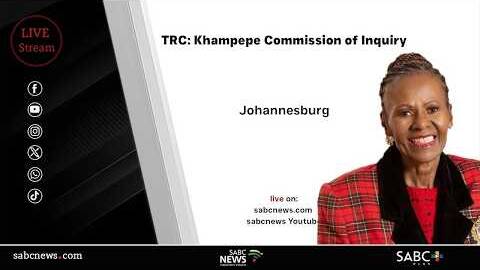 TRC Cases | Khampepe Commission of Inquiry: 16 February 2026