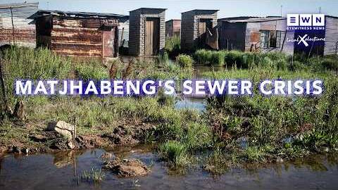 Raw sewage crisis fuels service delivery frustrations in Matjhabeng