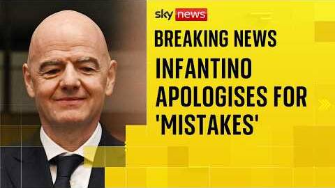 BREAKING: FIFA president apologises for 'mistakes' in plan to sell World Cup
