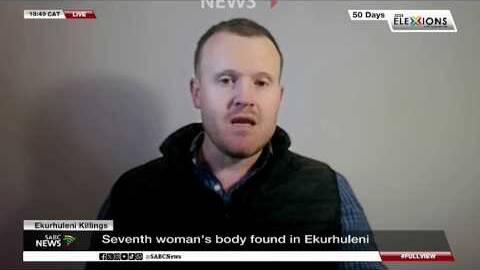Ekurhuleni Murders | 7th woman's body found in Ekurhuleni: Ian Cameron weighs in
