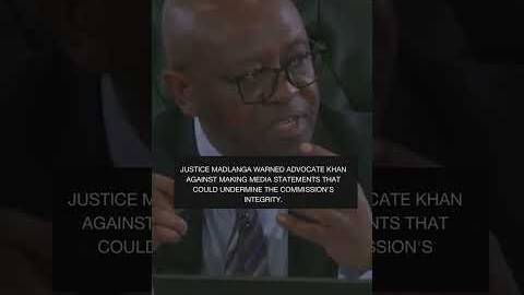 Justice Madlanga warned Adv. Khan against media remarks that could undermine the commission.