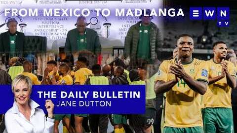 The day that was: FIFA 2026 is here - Bafana versus Mexico