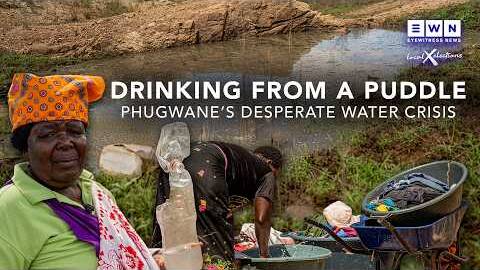 &lsquo;How can we vote while we are thirsty?&rsquo; &ndash; Limpopo residents forced to drink dirty water