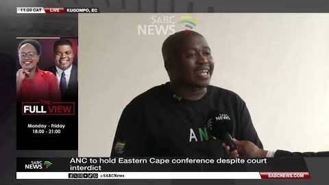 ANC to hold Eastern Cape conference despite court interdict