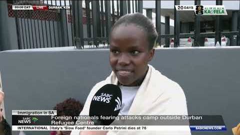 Foreign nationals fearing attacks camp outside Durban Refugee Centre