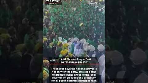 ANC Women's League holds prayer in KuGompo City