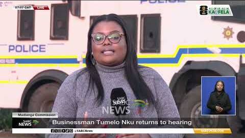 Madlanga Commission |  Nku returns in the hot seat