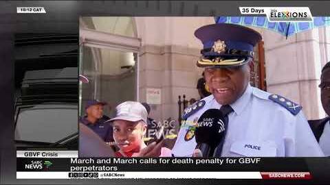 GBVF Crisis | March and March calls for death penalty for GBVF perpetrators