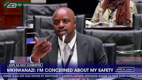 Mkhwanazi: I'm concerned about my safety