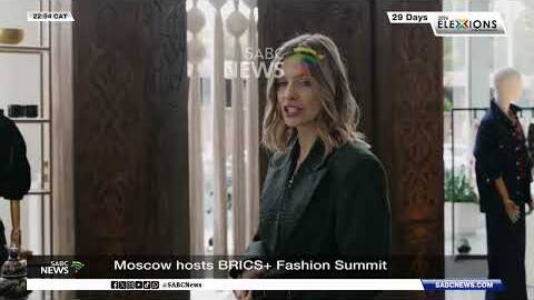 Moscow hosts BRICS+ Fashion Summit