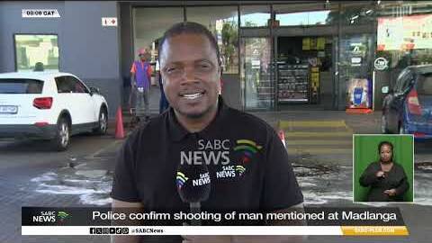 Police confirm shooting of man mentioned at Madlanga Inquiry