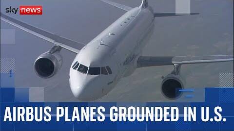 Up to 340 Airbus A320 planes grounded in the United States