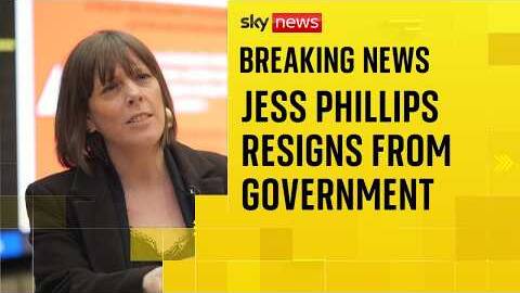 Home Office minister Jess Phillips resigns, Sky's Beth Rigby exclusively reveals