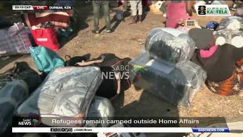 Refugees remain camped outside Home Affairs in Durban