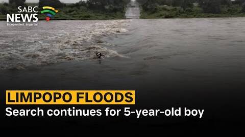 Limpopo floods | Search continues for 5-year-old boy
