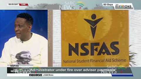 NSFAS | Administrator under fire over adviser payments