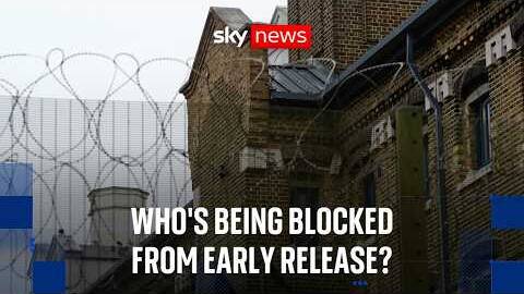Who is being blocked from early release - and how will the space be found in prisons?