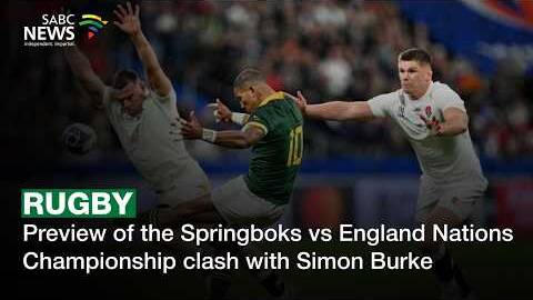 Nations Championship | Preview of the Springboks vs England clash with Simon Burke