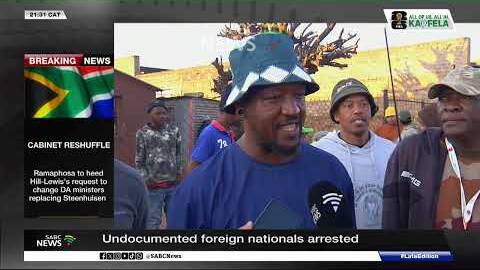 June 30 | Undocumented foreign nationals arrested in Soweto