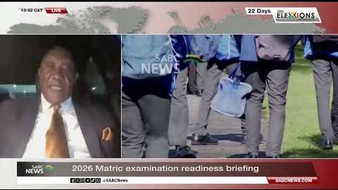 Parliament briefed on 2026 Matric examination readiness