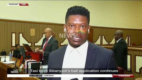 Taxi boss Sibanyoni's bail application to start shortly: Ofentse Setimo updates