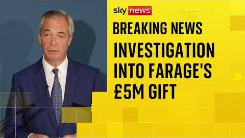 Farage's &pound;5m gift from Thailand-based British crypto billionaire to be investigated