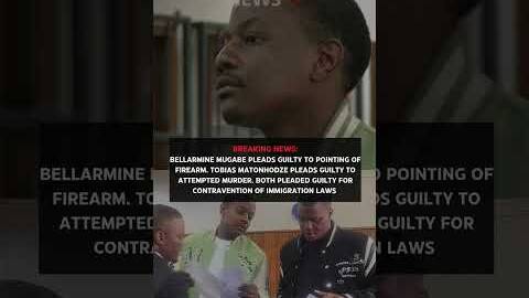 Bellarmine Mugabe and Tobias Matonhodze plead guilty. #sabcnews #southafrica