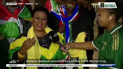 FIFA World Cup | South Africa you made us proud - N Cape supporters