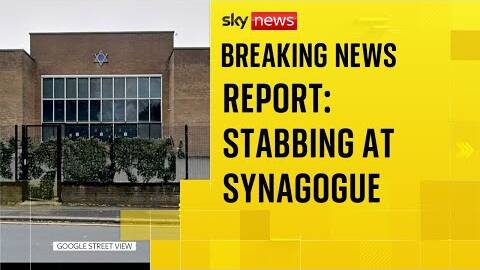 BREAKING: Stabbings reported at Manchester synagogue