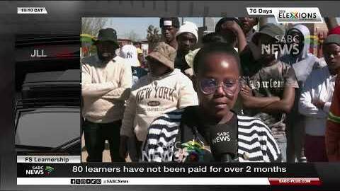 FS Learnership | 80 learners have not been paid for over 2 months