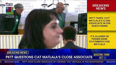 PKTT questions 'Cat' Matlala's close associate