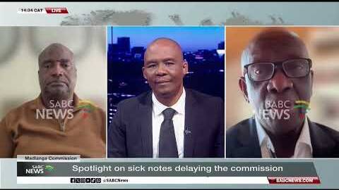 Madlanga Commission | Spotlight on sick notes delaying the commission