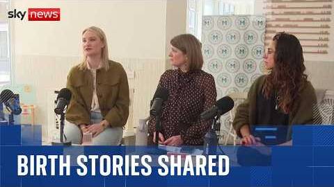 'Not always perfect': Mothers share their birth experiences