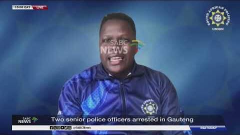 Discussion | Two senior police officers arrested in Gauteng