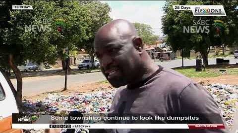Some townships continue to look like dumpsites