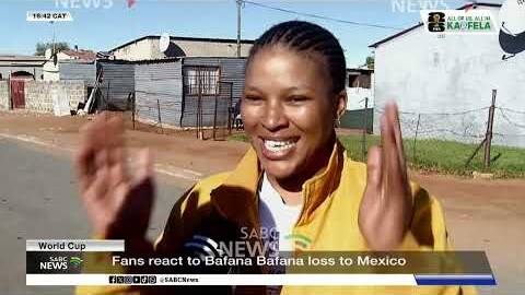 FIFA World Cup 2026&trade; | Fans in Northern Cape react to Bafana Bafana's loss to Mexico