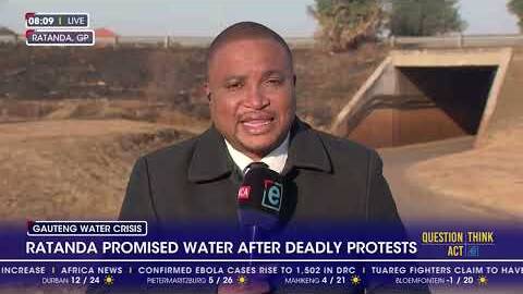 Ratanda promised water after deadly protests