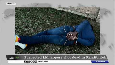 Suspected kidnappers shot dead in Randfontein