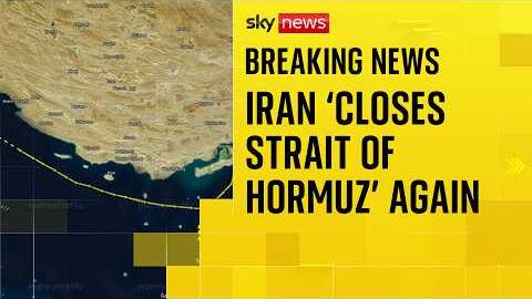 Strait of Hormuz 'closed' again, Iranian state media say