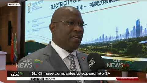 South Africa-China Investment Conference: six chinese companies to expand Into SA