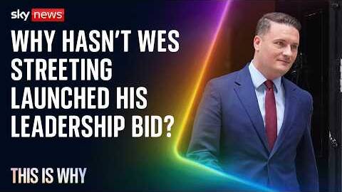 Wes Streeting hasn't launched a leadership bid yet. This Is Why.