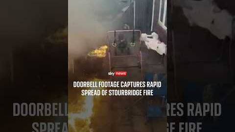 Doorbell footage captures rapid spread of Stourbridge fire