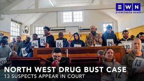 Swartruggens drug lab bust: Nine of the 13 accused found to be in South Africa illegally