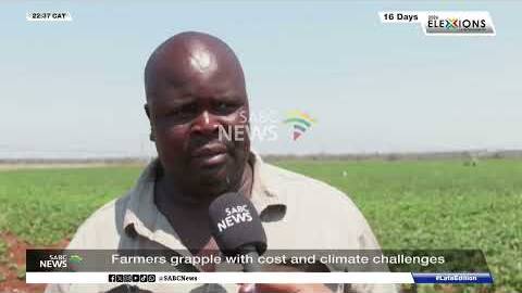 Farmers grapple with cost and climate challenges