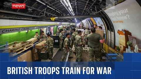 British troops train for war with Russia from the London Underground
