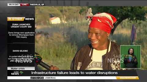 Water Focus | Infrastructure failure leads to water disruptions: Lerato Makola