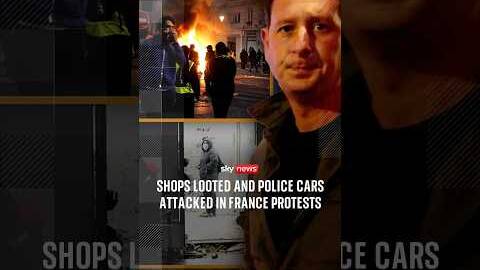 Shops looted and police cars attacked in France protests