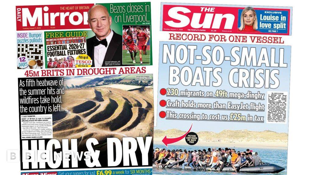 '45m Brits in drought' and a 'Not-so-small boats crisis'